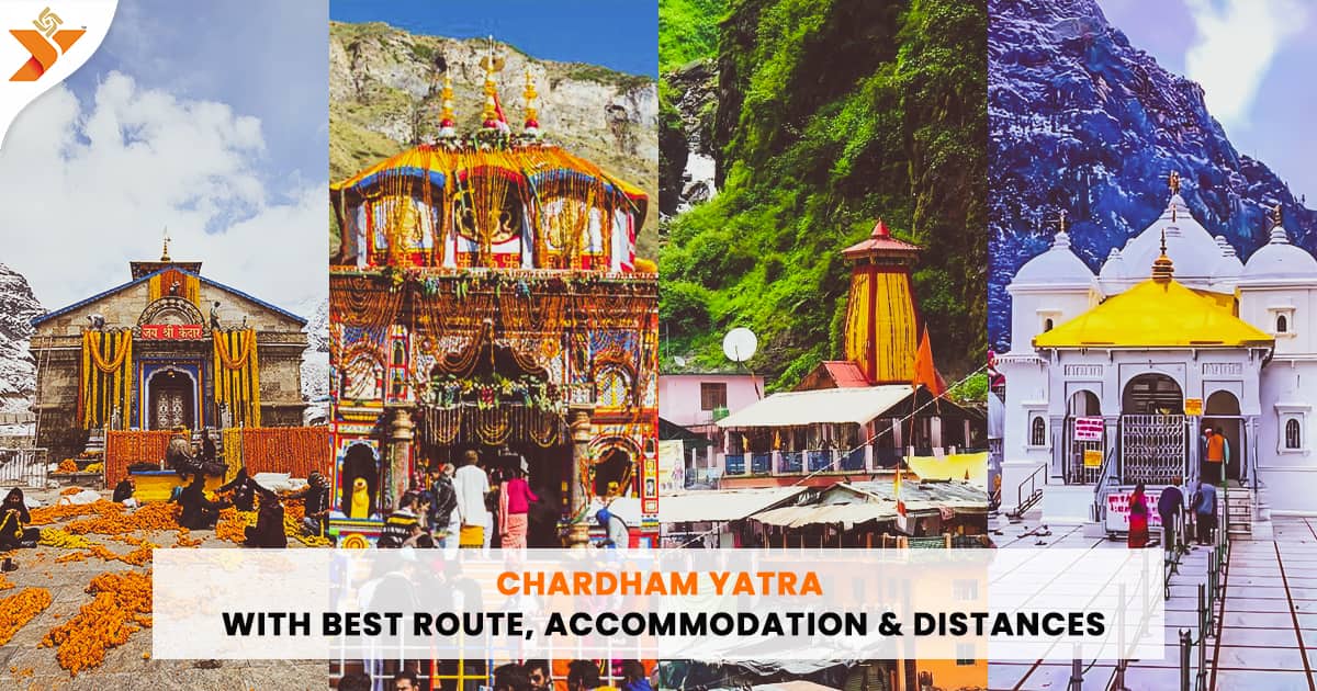 Char Dham Yatra Route And Map Guide for 2024